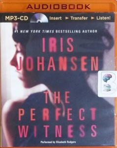 The Perfect Witness written by Iris Johansen performed by Elisabeth Rodgers on MP3 CD (Unabridged)